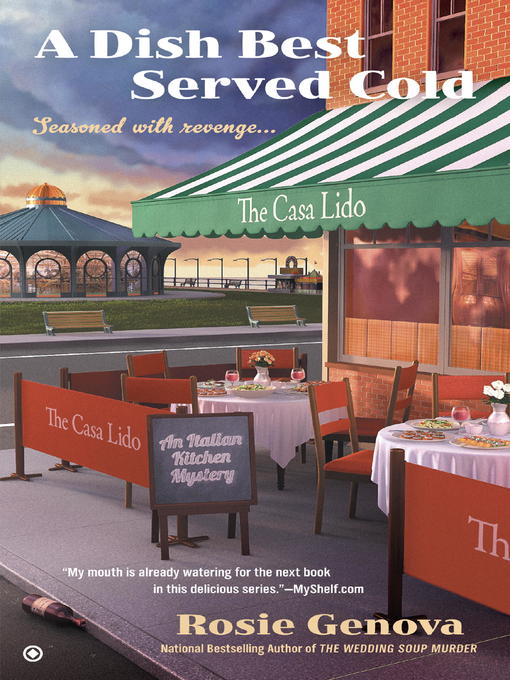 Title details for A Dish Best Served Cold by Rosie Genova - Available